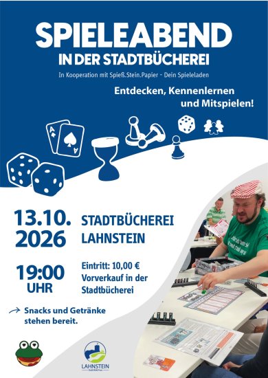 Spieleabend Büchrei Plakat für einen Spieleabend in der Stadtbücherei Lahnstein am 13. Oktober 2026 um 19 Uhr. Auf blau-weißem Hintergrund sind Symbole für Gesellschaftsspiele wie Würfel, Spielkarten, Sanduhr und Spielfiguren abgebildet. Rechts unten zeigt ein Foto mehrere Personen beim gemeinsamen Brettspiel. Eintritt: 10 Euro, Vorverkauf in der Stadtbücherei; Snacks und Getränke stehen bereit.