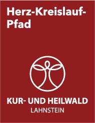 Herz-Kreislauf-Pfad Lahnstein Rotes Hinweisschild zum Herz-Kreislauf-Pfad im Kur- und Heilwald Lahnstein. Oben steht in großer weißer Schrift „Herz-Kreislauf-Pfad“. In der Mitte befindet sich ein weißes, kreisförmiges Symbol mit einer stilisierten menschlichen Figur. Darunter steht „Kur- und Heilwald Lahnstein“ in weißer Schrift.