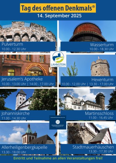 Acht Sehenswürdigkeiten öffnen am Tag des offenen Denkmals in Lahnstein: Allerheiligenbergkapelle | Johanniskirche | Hexenturm | ehemalige Jerusalem's Apotheke | Stadtmauerhäuschen | Pulverturm | Martinsschloss mit Fastnachtsmuseum | Wasserturm