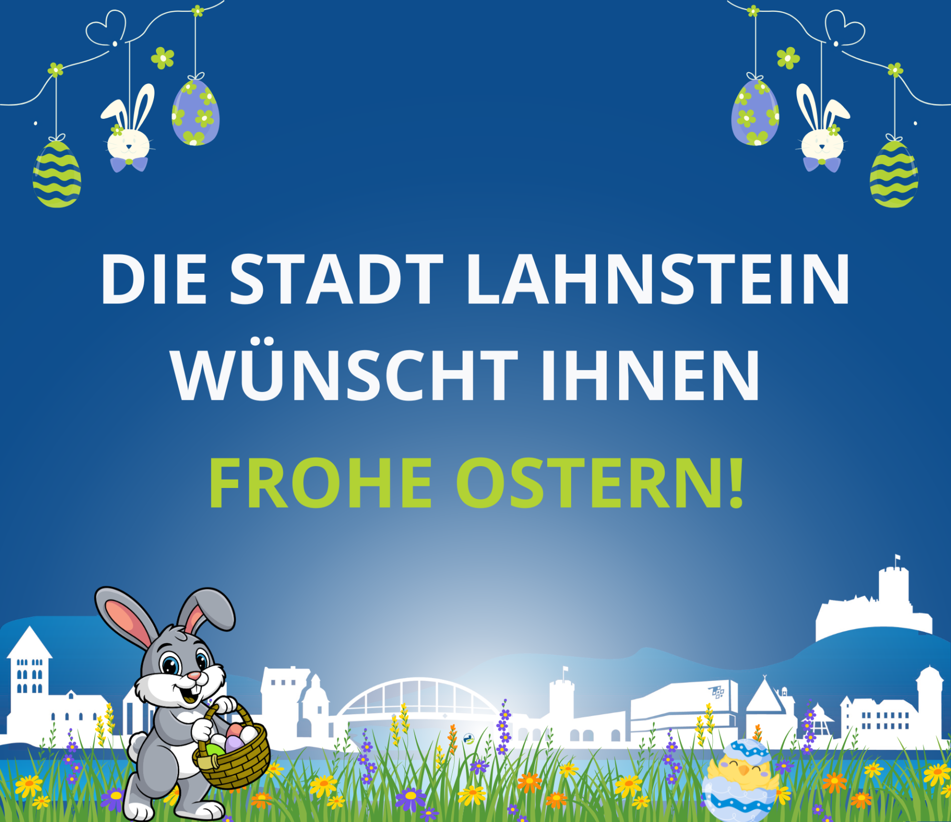 Grafik auf blauem Hintergrund mit Ostereiern und Osterdeko vor der Silhoutte der Stadt Lahnstein. Text in grün und weiß: Die Stadt Lahnstein wünscht Ihnen frohe Ostern!