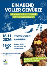 Plakat für die Veranstaltung „Ein Abend voller Gewürze – Mit Aromen durch die Welt mit Florian Schauren“ am 18. November 2026 um 19 Uhr in der Stadtbücherei Lahnstein. Gewürzillustrationen und ein Foto verschiedener Gewürze gestalten das Plakat. Angeboten wird ein Workshop zur Herstellung eines Kräutersalzes. Eintritt: 10 Euro, Vorverkauf in der Stadtbücherei; selbstgemachte Snacks und Getränke werden angeboten.