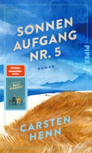 Buchcover Sonnenaufgang Nr. 5 Das Buchcover zeigt eine weitläufige, sonnendurchflutete Landschaft mit sanften Wellen in hellen Blau- und Gelbtönen. Der Titel „SONNENAUFGANG NR. 5“ ist groß und in einer eleganten, weißen Schrift zentral platziert, während der Untertitel „Roman“ in kleinerer Schrift darunter steht. Der Autor Carsten Henn ist ebenfalls in Großschrift am unteren Rand abgedruckt. Auf der linken Seite befindet sich ein Siegel mit dem Hinweis „SPIEGEL Bestseller-Autor“ und dem Titel „Das Buch Spazierer“ in einer blauen Box. Die Gesamtatmosphäre vermittelt Leichtigkeit und Optimismus.