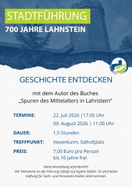 Stadtführung 700 Jahre Lahnstein Informationsplakat für die Stadtführung „Mundartführung“ im Rahmen der Stadtführungen in Lahnstein. Vor blauem Hintergrund mit gezeichneter Altstadtansicht steht der Titel „Lohnstener Platt – Ein heiterer Stadtspaziergang“. Michael Eisenbarth vermittelt Mundartbeispiele, Anekdoten und Reime. Die Führung findet am 25. Juli 2026 um 19 Uhr, am 29. August 2026 um 18 Uhr sowie am 20. September 2026 um 11 Uhr statt. Treffpunkt ist die Touristinfo am Salhofplatz 3, die Dauer beträgt etwa 1,5 Stunden. Die Teilnahme kostet 12 Euro pro Person, Kinder bis 12 Jahre sind frei. Eine Anmeldung ist nicht erforderlich.